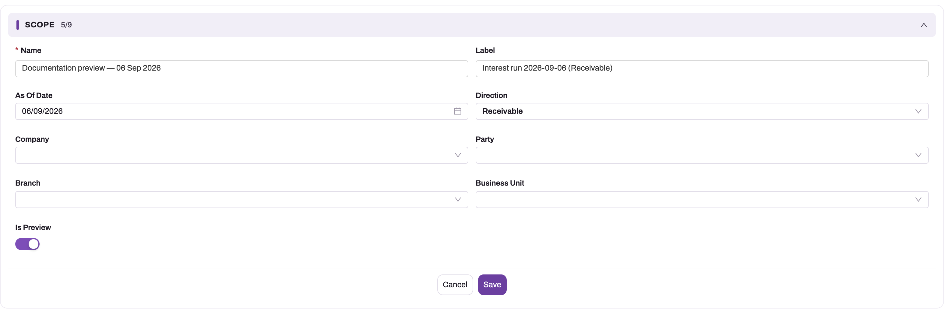 New Interest Run form, Scope section: Name, auto-generated Label, As Of Date, Direction Receivable, optional Company, Party, Branch and Business Unit, and the Is Preview switch turned on